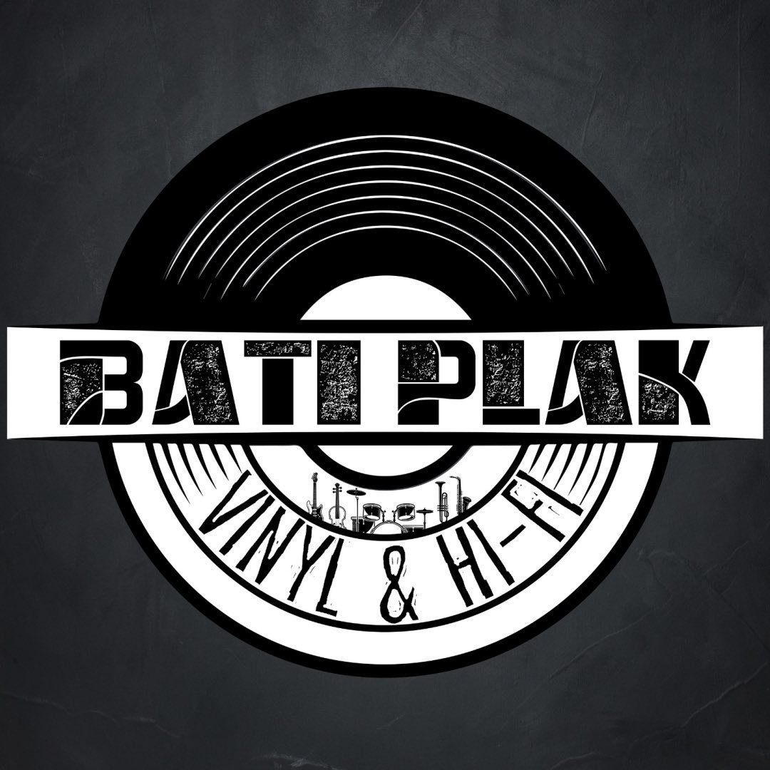 BATI PLAK Vinyl & Hi-Fi
